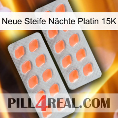 Neue Steife Nächte Platin 15K 27
